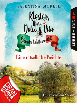 cover image of Eine rätselhafte Beichte--Kloster, Mord und Dolce Vita--Schwester Isabella ermittelt, Folge 5